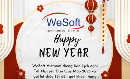 WeSoft Vietnam thông báo Lịch nghỉ Tết Nguyên Đán Quý Mão 2023 và gửi lời chúc Tết đến quý khách hàng